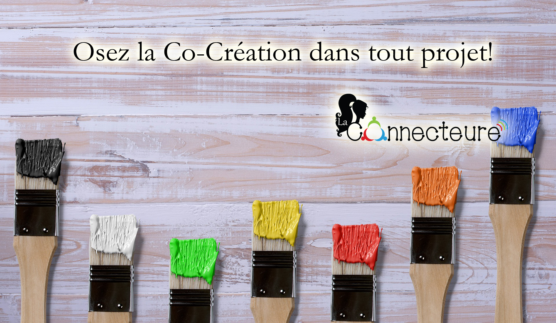 Read more about the article Osez la Co-Création dans tout projet!
